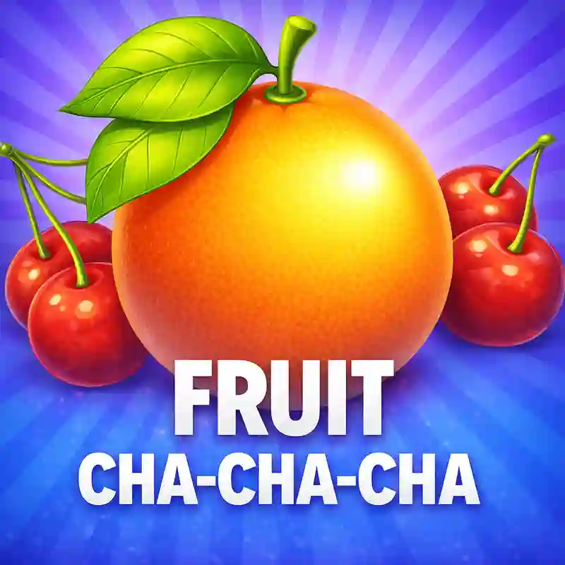 Fruit CHA-CHA-CHA online slot game